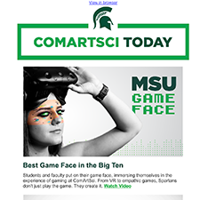 MSU ComArtSci Today Newsletter Template